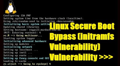 Linux Secure Boot Bypass (initramfs Vulnerability)  Vulnerability >>>