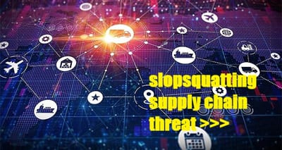 slopsquatting supply chain threat >>>