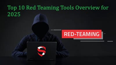 Top 10 Red Teaming Tools Overview for 2025