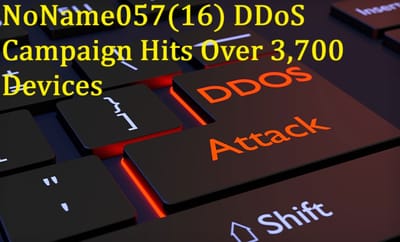 NoName057(16) DDoS Campaign Hits Over 3,700 Devices