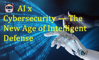 🤖 AI x Cybersecurity — The New Age of Intelligent DefenseBy Bivash Kumar Nayak – Cybersecurity & AI Expert | Founder, CyberDudeBivash