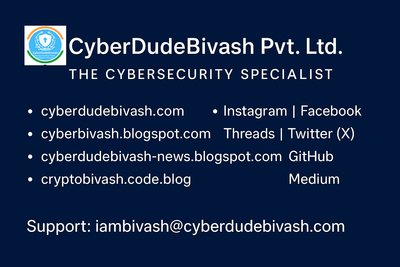 CyberDudeBivash Pvt. Ltd Products & Services