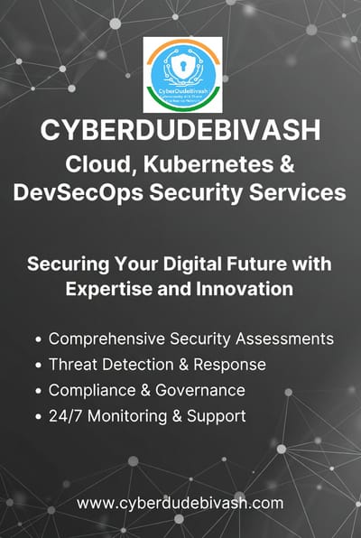 CYBERDUDEBIVASH Cloud, Kubernetes & DevSecOps security services