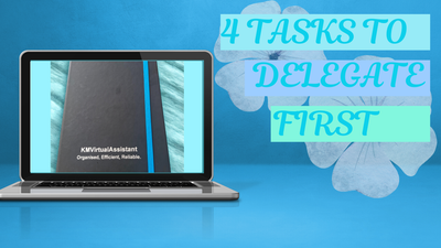 4 Tasks you can outsource to a Virtual Assistant Today