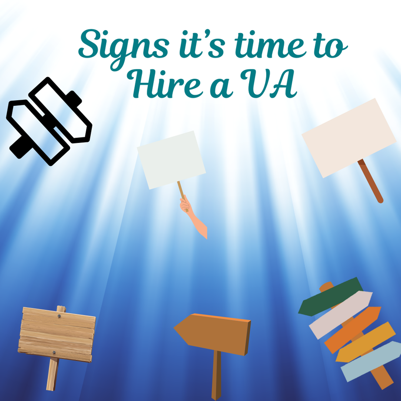 Assistant Sign Signs it's time to Hire a Virtual Assistant