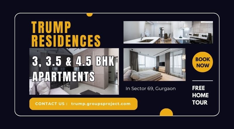 Trump Residences Sector 69 Gurgaon