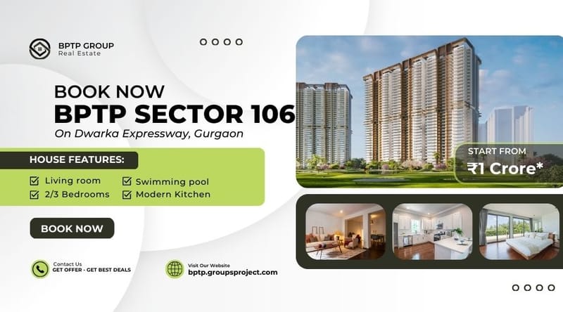 BPTP Sector 106 Gurgaon |  Adding Spice Into Your Life