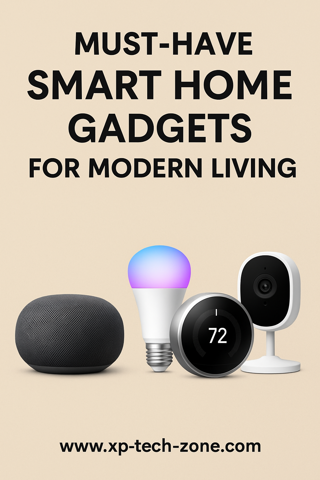Must-Have Smart Home Gadgets For Modern Living