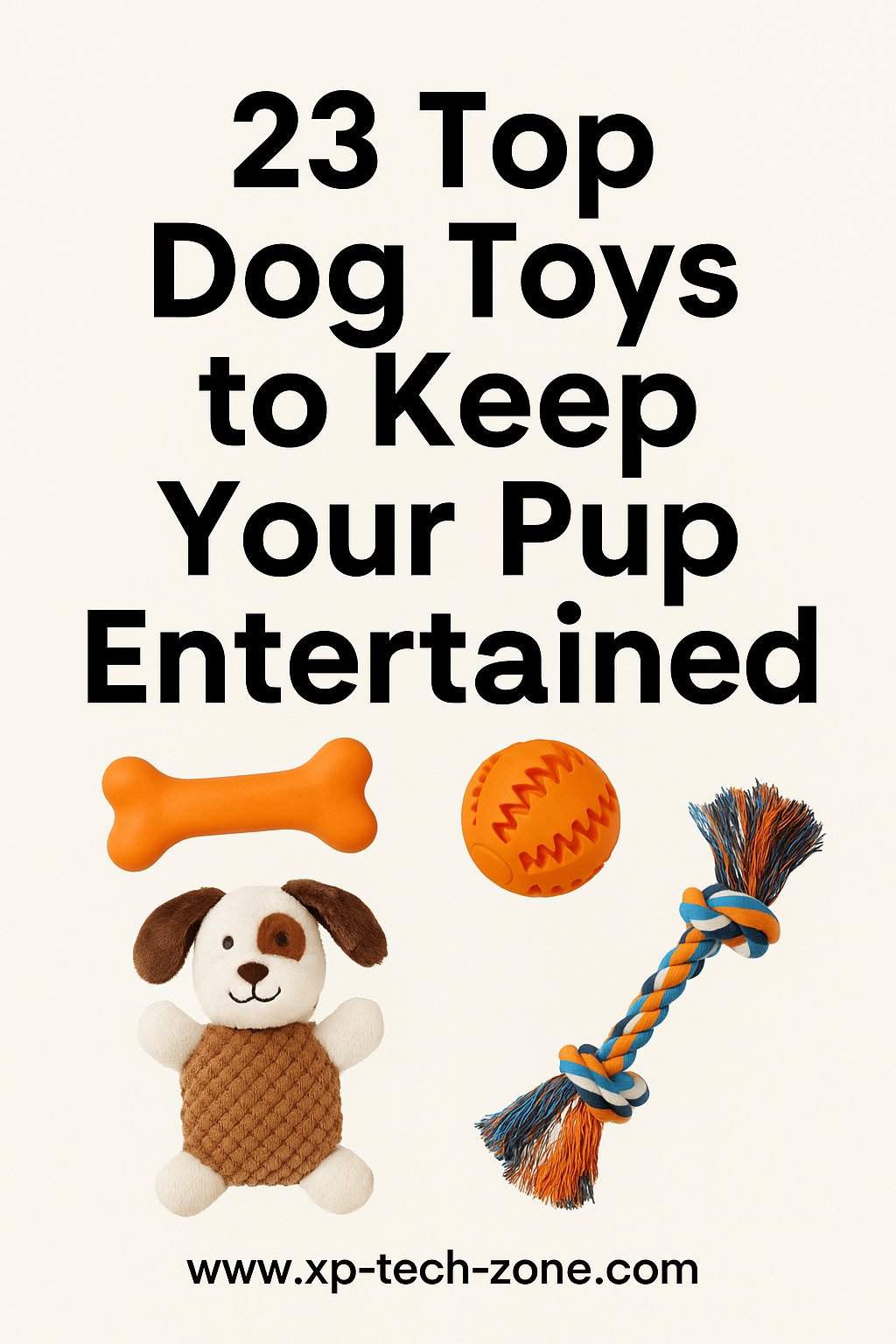 23 Top Dog Toys to Keep Your Pup Entertained