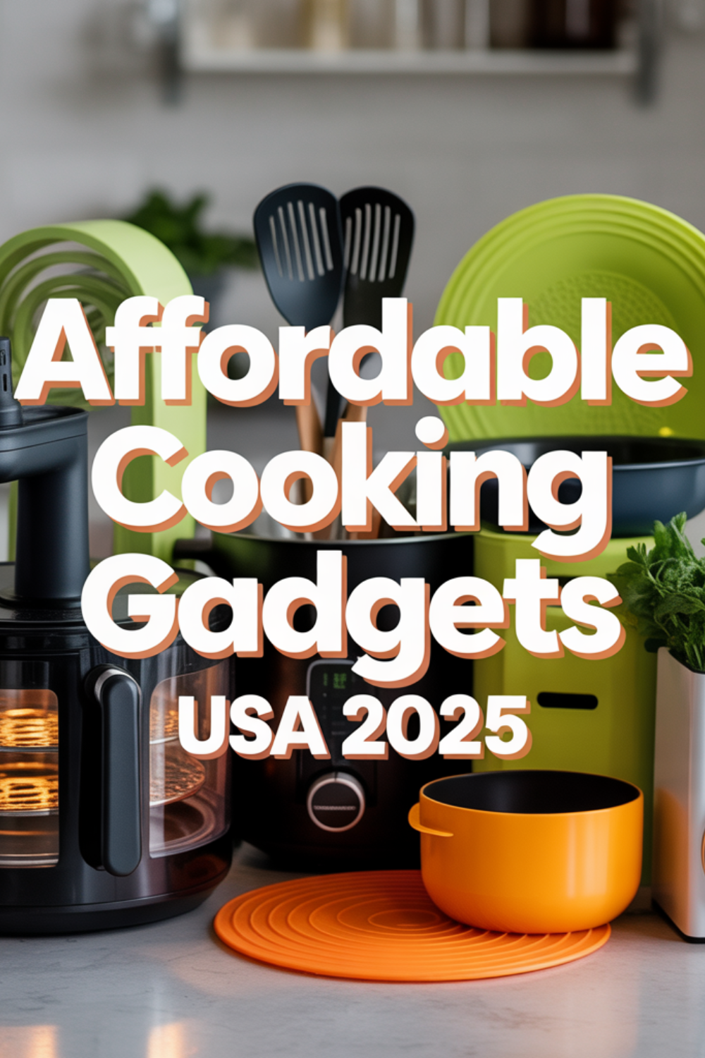Affordable Cooking Gadgets USA in 2025