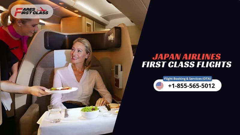 Japan Airlines First Class | Faresfirstclass Travel Deals