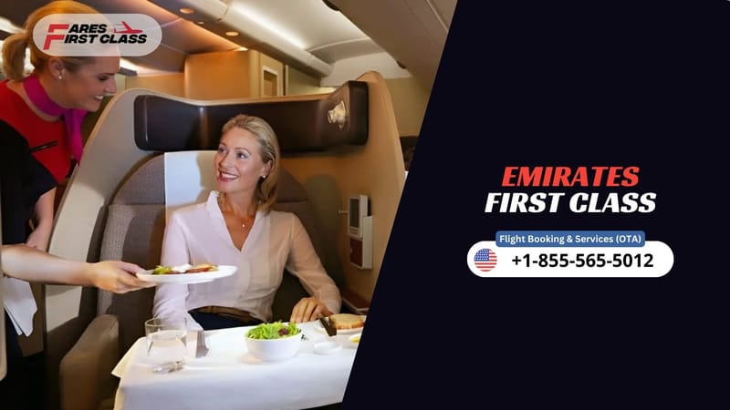 How to Book Emirates First Class Flights | Guide