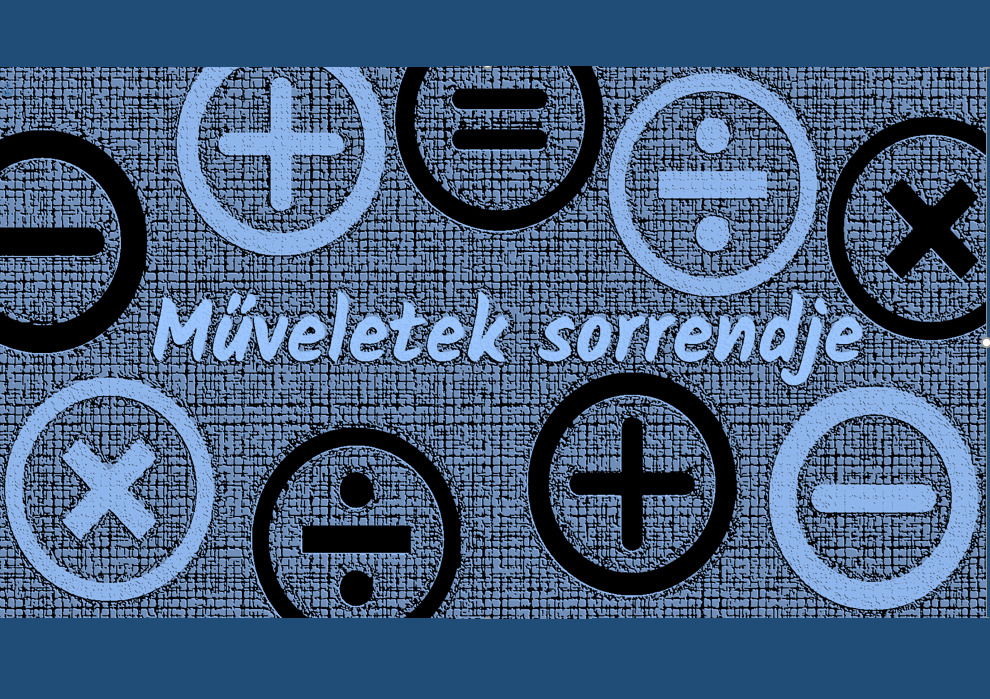 A matematikai műveletek sorrendje