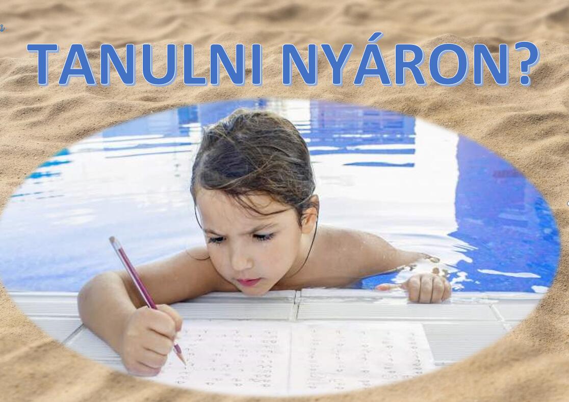 Nyári szünet: kell-e tanulni, vagy jöjjön a teljes pihenés?