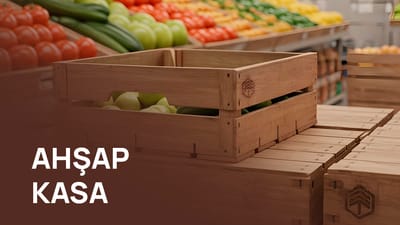 Ahşap Kasa