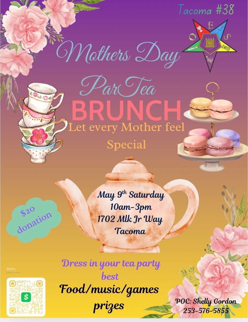 Tacoma #38 Presents...Mother's Day ParTea