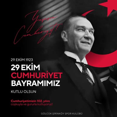 29 EKİM CUMHURİYET BAYRAMIMIZ KUTLU OLSUN!