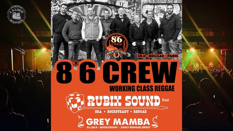 8.6 CREW (Ska/Skinhead Reggae) / GREY MAMBA (DJ SKA-ROCKSTEADY-EARLY REGGAE) - 19/09/2026
