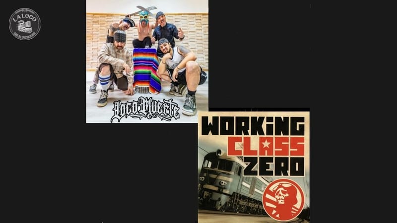 LOCOMUERTE (Thrash Punk Crossover Chicano) / Working Class Zero (punk rock) - 30/10/2026