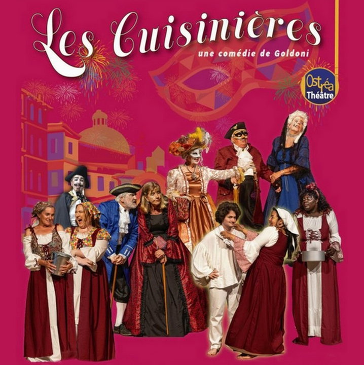 * Dimanche 29/11 * Troupe de Théâtre OSTREA : "Les Cuisinières" de GOLDONI (Don libre)