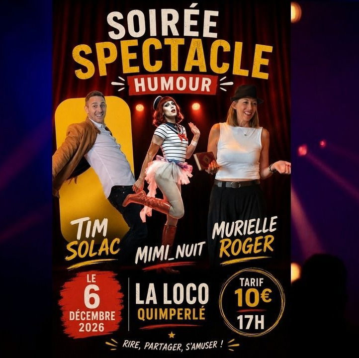 * Dimanche 06/12 * Soirée Spectacle Humour (10 €)