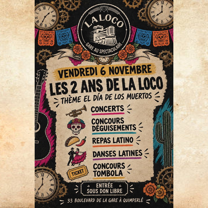 * Vendredi 06/11 * Les DEUX ANS de la Loco sur le thème "EL DIA DE LOS MUERTOS" (Don libre)