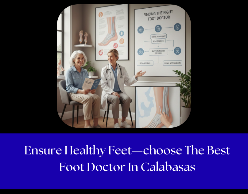 Best Foot Doctor In Calabasas