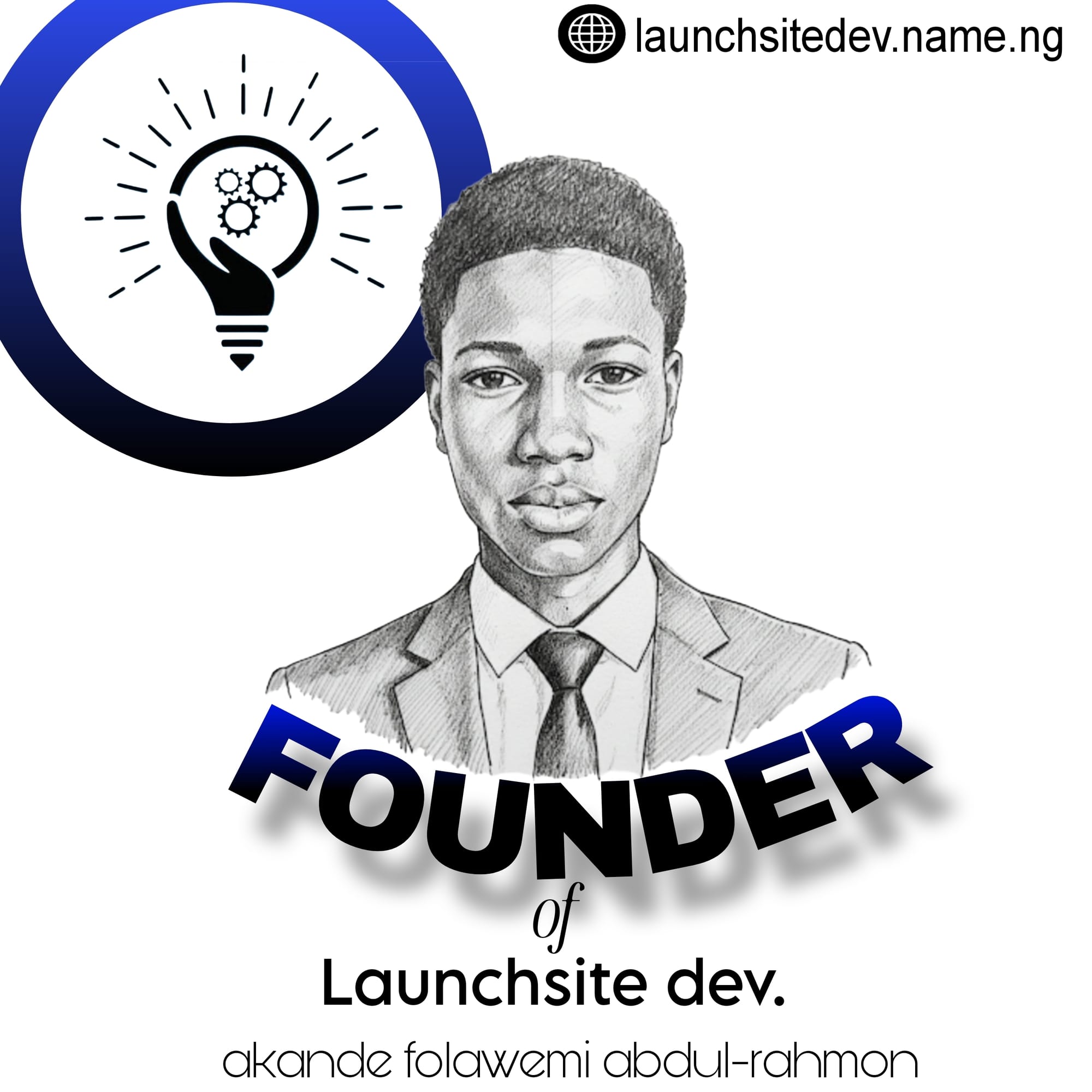 FOUNDER AND CEO OF LAUNCHSITE DEV.