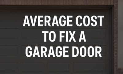 Average Cost to Fix a Garage Door: Full Breakdown of Price & Repairs
