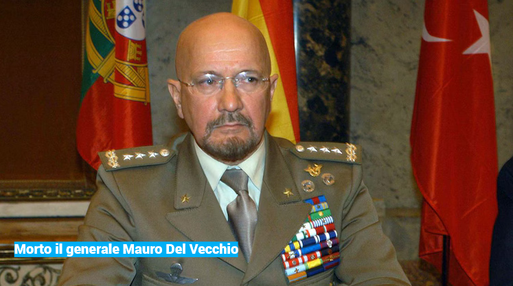 Lutto nelle istituzioni: è morto il generale Mauro Del Vecchio, figura simbolo della Difesa italiana