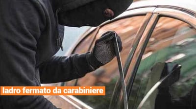 Ruba borsa e pc da un’auto. Militare in borghese lo blocca