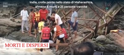 India, crolla ponte nello stato di Maharashtra, morti e dispersi