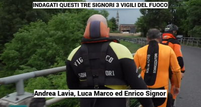 INDAGATI i 3 viglili del fuoco, Andrea Lavia, Luca Marco ed Enrico Signor