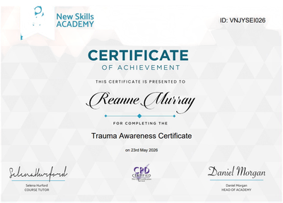 Certificate of Achievement from New Skills Academy presented to Reanne Murray from completing Trauma Awareness