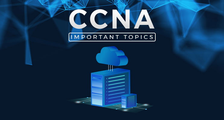 What is Cisco CCNA 200-301?
