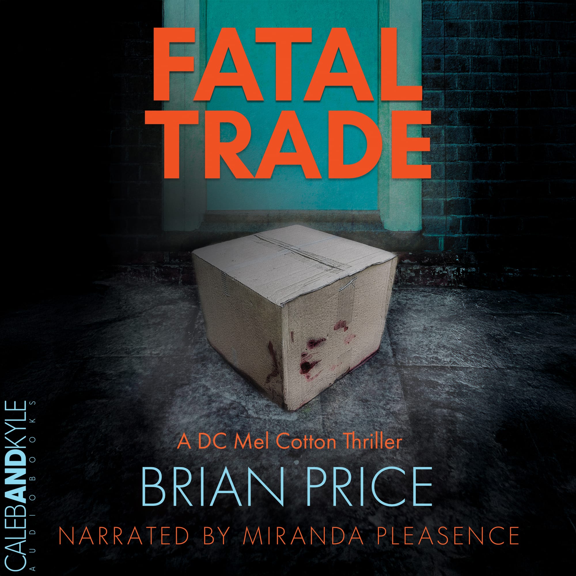 FATAL TRADE by Brian Price