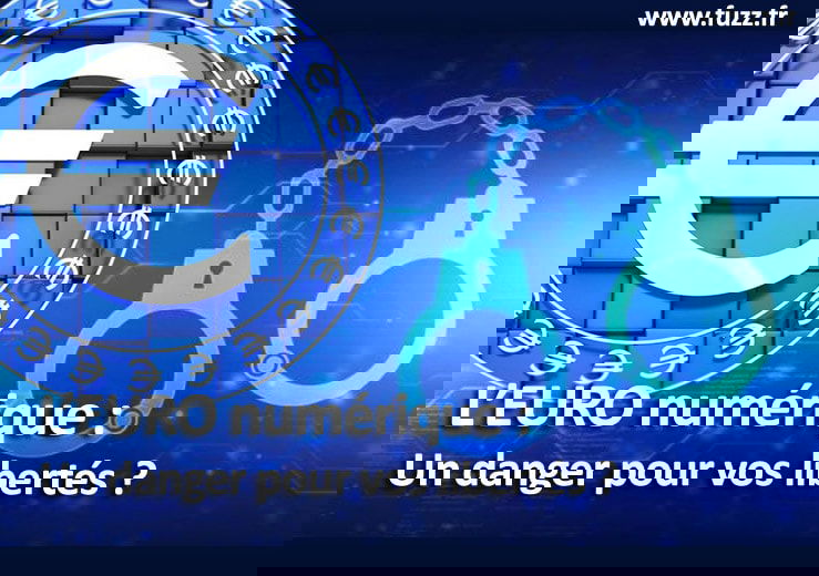 Pourquoi l’Euro Numérique Devrait Vous Terrifier ?