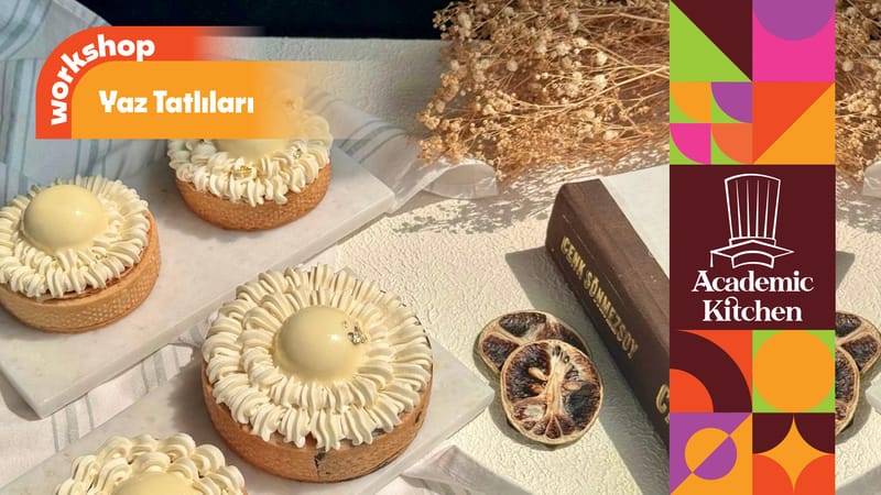 Yaz Tatlıları Workshop