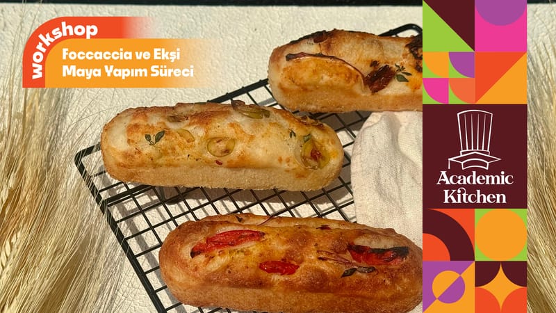 Focaccia veya Baguette Ekmek Workshop