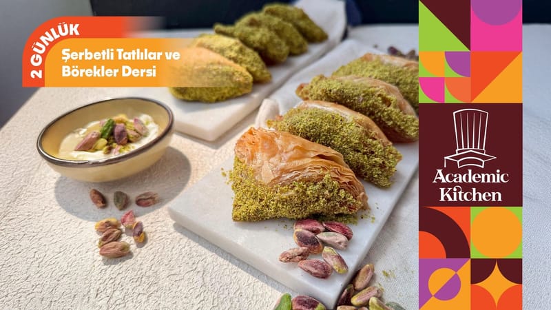 Şerbetli Tatlılar ve Börekler