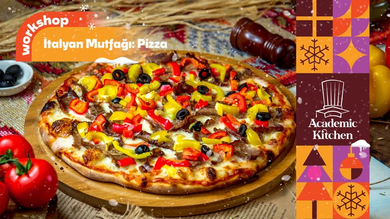 İtalya Mutfağı: Pizza Workshop