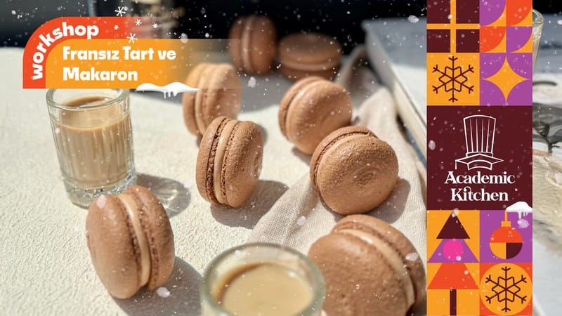 Fransız Tart ve Makaron Workshop