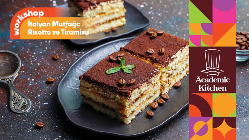 İtalya Mutfağı: Risotto ve Tiramisu Workshop