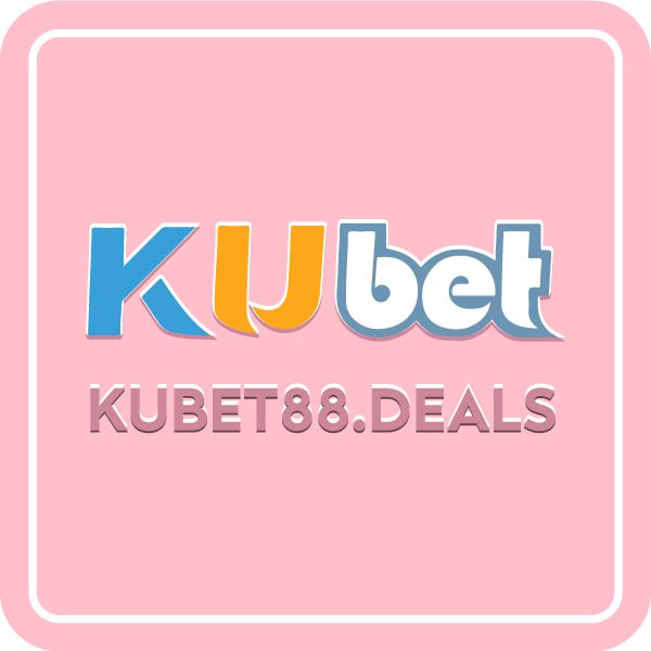 KUBET88 - Trang Chu Kubet Chinh Thuc 2025