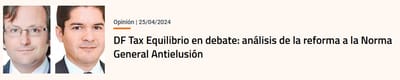 DF Tax | Equilibrio en debate: análisis de la reforma a la Norma General Antielusión