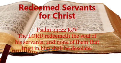 Redeemed Servants for Christ