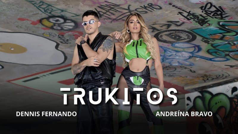 Dennis Fernando y Andreina Bravo presentan "Trukitos", una colaboración llena de picardía