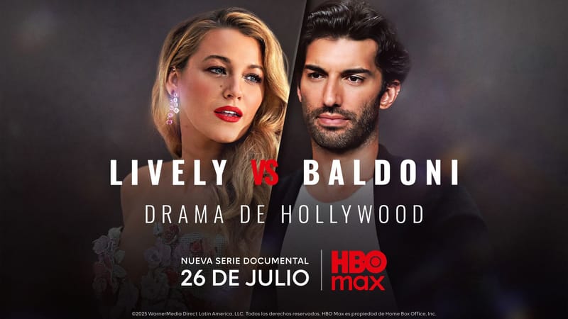 “Lively Vs. Baldoni: drama de Hollywood” se estrena el 26 de julio en HBO Max