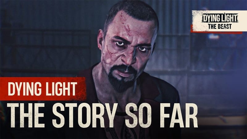 Techland comparte el resumen de la historia de Kyle Crane en Dying Light: The Beast y regalos exclusivos para los jugadores