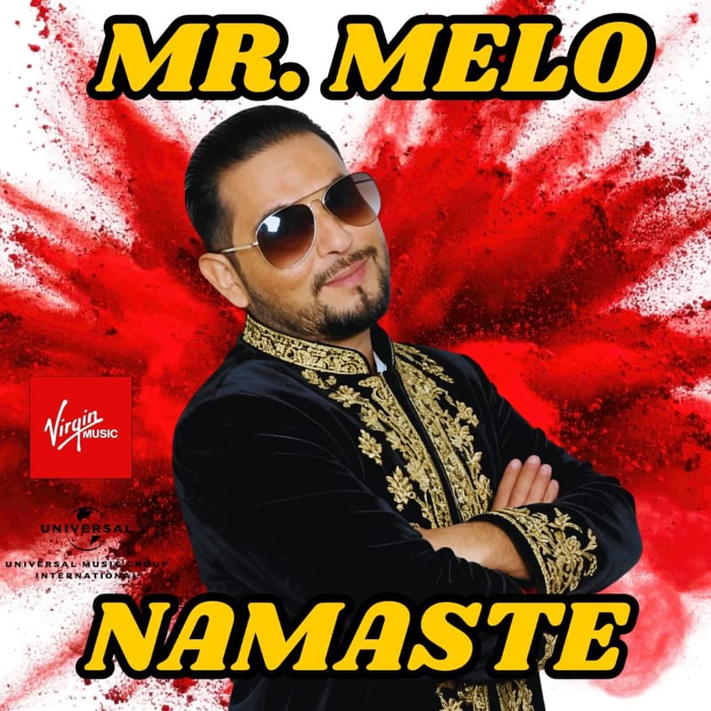 Mr. Melo presenta su nuevo sencillo “Namaste” una fusión vibrante de sonidos europeos y ritmo latino